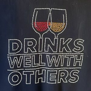 Wine Rhinestone Bling Tee Drinks Well With Others - Size Large/ XL